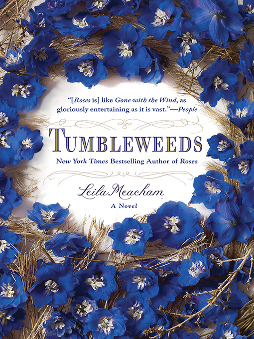 Title details for Tumbleweeds by Leila Meacham - Available